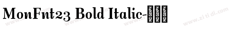 MonFnt23 Bold Italic字体转换